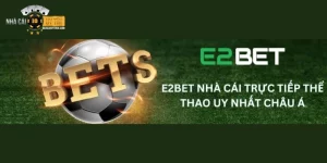 Thể thao sôi động tại nhà cái E2bet