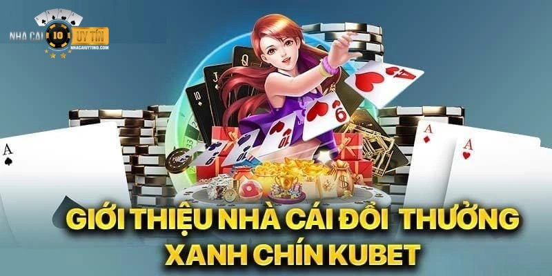 Nhà cái uy tín KUBET